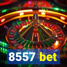8557 bet